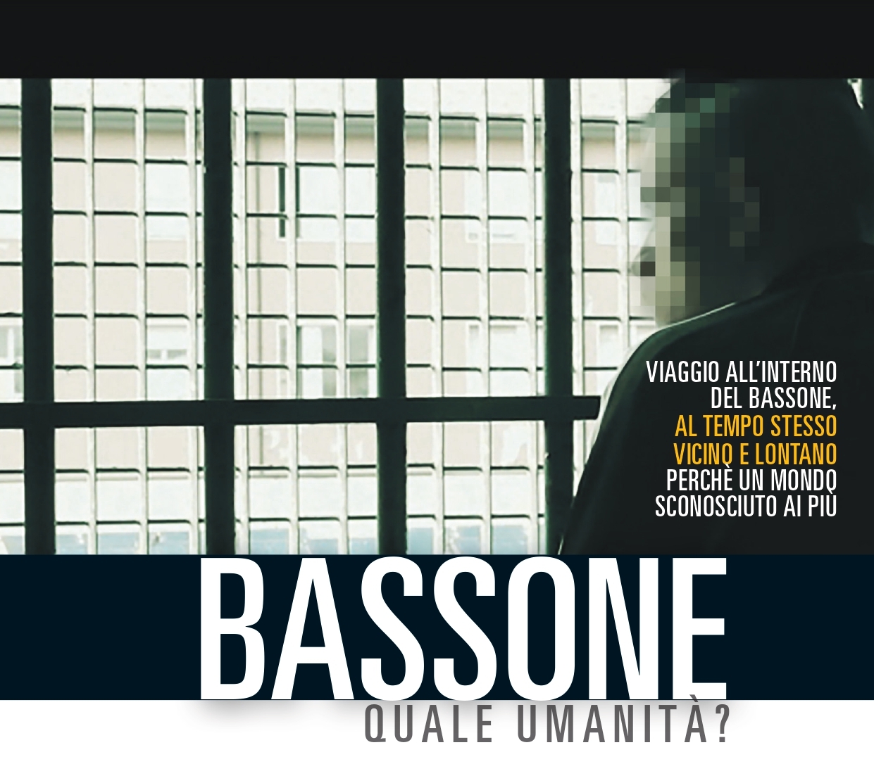 4 - 15 novembre/ Bassone quale umanità? - [Arci - Giornalismo partecipato]